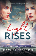 Light Rises (The Resistance Sisters)