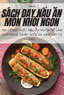 S├â┬ích D├í┬║┬áy N├í┬║┬ñu ├äΓÇÜn M├â┬│n Nh├í┬╗ΓÇÖi Ngon (Vietnamese Edition)