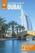 The Rough Guide to Dubai: Travel Guide with Free eBook (Rough Guides Main Series)