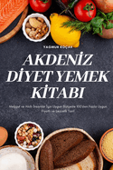 Akden├ä┬░z D├ä┬░yet Yemek K├ä┬░tabi (Turkish Edition)