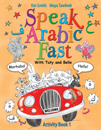 Speak Arabic Fast - Activity Book 1