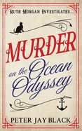 Murder on the Ocean Odyssey (Ruth Morgan Mystery Series)