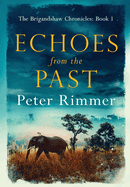 Echoes from the Past (Brigandshaw Chronicles)