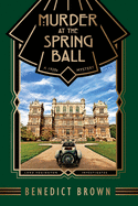 Murder at the Spring Ball: A 1920s Mystery (Lord Edgington Investigates...)