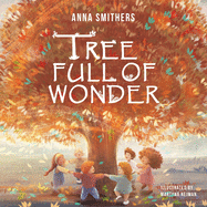 Tree Full of Wonder: An educational, rhyming book about magic of trees for children