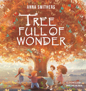 Tree Full of Wonder: An educational, rhyming book about magic of trees for children
