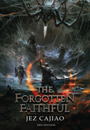 The Forgotten Faithful: A LitRPG Adventure (UnderVerse)