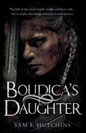 Boudica's Daughter