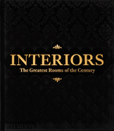 Interiors, The Greatest Rooms of the Century (Black Edition): The Greatest Rooms of the Century