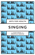 Singing (Arts for Health)