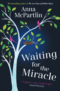 Waiting for the Miracle: 'I laughed. I cried. I laughed again' Sin├â┬⌐ad Moriarty
