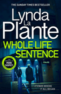 Whole Life Sentence (A Jane Tennison Thriller)