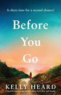 'Before You Go: A heartbreaking page turner about love, loss and family'