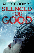 Silenced For Good