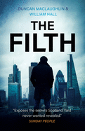 The Filth: The explosive inside story of Scotland Yard's top undercover cop