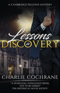 Lessons in Discovery: An enthralling murder-mystery romance (Cambridge Fellows)