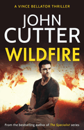 Wildfire: An action-packed vigilante thriller (Vince Bellator)