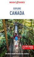Insight Guides Explore Canada (Travel Guide with Free eBook)