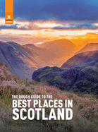 The Rough Guide to the Best Places in Scotland (Rough Guide Inspirational)