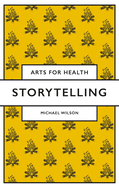 Storytelling (Arts for Health)
