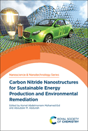 Carbon Nitride Nanostructures for Sustainable Energy Production and Environmental Remediation (ISSN)