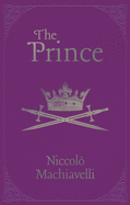 The Prince (Arcturus Ornate Classics)