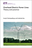Overhead Electric Power Lines: Theory and practice (Energy Engineering)