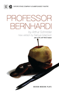 Professor Bernhardi: Oxford Stage Company & Dumbfounded Theatre Present