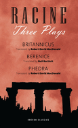 Racine: Three Plays: Berenice, Ph├â┬¿dre, Britannicus (Oberon Modern Playwrights)