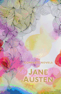 The Complete Novels of Jane Austen (Wordsworth Special Editions)