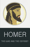 Chapman's Homer: The Iliad and The Odyssey (Wordsworth Classics of World Literature)
