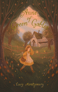 Anne of Green Gables (Wordsworth Exclusive Collection)