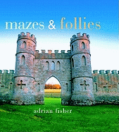 Mazes and Follies (Pitkin Pleasures and Treasures