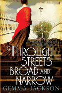 Through Streets Broad And Narrow (Ivy Rose Series) (Volume 1)
