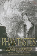 Phantastes (150th Anniversary Edition)
