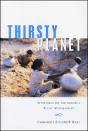 Thirsty Planet: Strategies for Sustainable Water Management