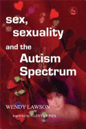 'Sex, Sexuality and the Autism Spectrum'