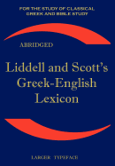 'Liddell and Scott's Greek-English Lexicon, Abridged'