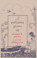Pollyanna Grows Up (Hesperus Minor Classics)