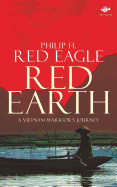 Red Earth: A Vietnam Warrior's Journey (Earthworks)