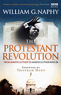 The Protestant Revolution: From Martin Luther to Martin Luther King Jr.
