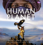 Human Planet: Nature's Greatest Human Stories
