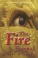 The Fire Eternalbook 4 (Last Dragon Chronicles (Paperback))