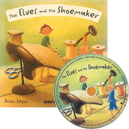 Elves and the Shoemaker - SC w/CD (Flip-Up Fairy Tales)