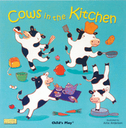 Cows in the Kitchen (Classic Books with Holes 8x8)