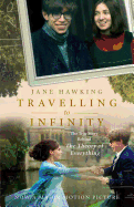 Travelling to Infinity: The True Story Behind the