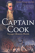 Captain Cook: Voyager Between Two Worlds