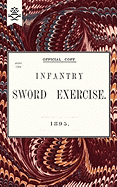 Infantry Sword Exercise. 1895.