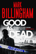 Good As Dead (Tom Thorne Novels) [Paperback] Billingham, Mark