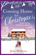 Coming Home for Christmas: Warm, Humorous and Com
